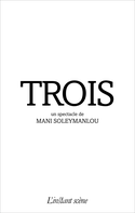 Trois